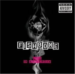 Fishbone : Live in Amsterdam